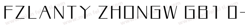 FZLANTY ZHONGW GB1 0字体转换